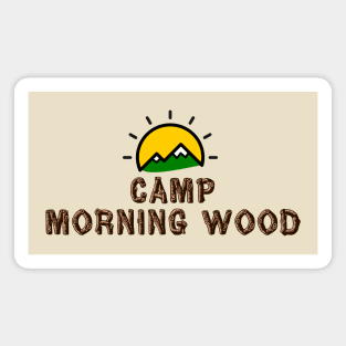 Camp Morning Wood Magnet